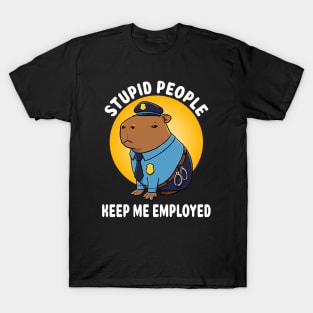 Stupid people keep me employed Capybara Police Costume T-Shirt